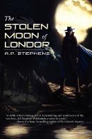 The White Shadow Saga : The Stolen Moon of Londor cover
