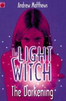 The Darkening (Light Witch Trilogy) cover