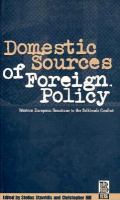 Domestic Sources of Foreign Policy West European Reactions to the Falklands Conflict cover