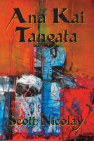 Ana Kai Tangata : Tales of the Outer the Other the Damned and the Doomed cover