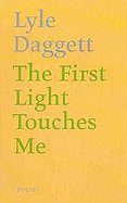 The First Light Touches Me cover