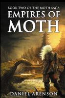 Empires of Moth : The Moth Saga, Book 2 cover