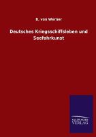Deutsches Kriegsschiffsleben und Seefahrkunst cover