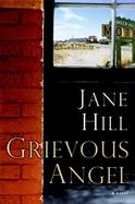 Grievous Angel A Novel cover