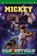 Mickey & Me A Baseball Card Adventure cover
