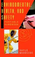 Environmental, Health, and Safety Portable Handbook cover