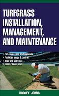 Turfgrass Installation, Management and Maintenance cover