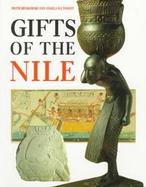 Gifts of the Nile Ancient Egyptian Arts and Crafts in Liverpool Museum cover