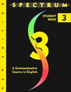 Spectrum 3  A Communicative Course in English, Level 3 cover