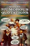 The Penguin Dictionary of Modern Humorous Quotations cover