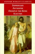 Antigone, Oedipus the King, Electra cover