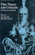 Film Theory and Criticism: Introductory Readings cover