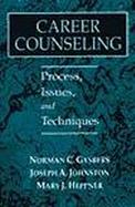 Career Counseling: Process, Issues, and Techniques cover