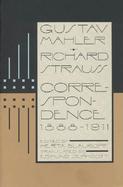 Gustav Mahler-Richard Strauss Correspondence, 1888-1911 cover