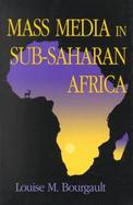 Mass Media in Sub-Saharan Africa cover