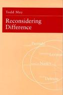 Reconsidering Difference Nancy, Derrida, Levinas, and Deleuze cover