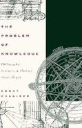 Problem of Knowledge Philosophy Science and History Since Hegel, Transl by W. Woglom cover