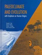 Paleoclimate and Evolution, With Emphasis on Human Origins cover