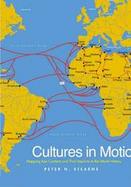 Cultures in Motion Mapping Key Contacts and Their Imprints in World History cover