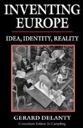 Inventing Europe Idea, Identity, Reality cover