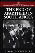 The End of Apartheid in South Africa cover