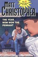 The Year Mom Won the Pennant cover