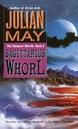 The Sagittarius Whorl An Adventure of the Rampart Worlds cover
