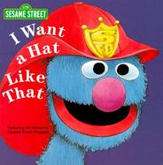 I Want a Hat Like That cover