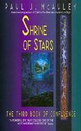 Shrine of Stars:: The Third Book of Confluence cover
