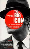 The Big Con The Story of the Confidence Man cover