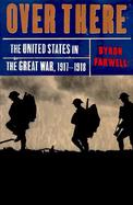 Over There The United States in the Great War, 1917-1918 cover