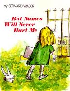 But Names Will Never Hurt Me cover