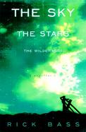 The Sky, the Stars, the Wilderness cover