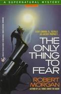 The Only Thing to Fear cover