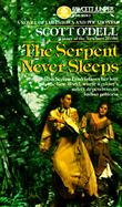 The Serpent Never Sleeps cover