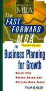 The Fast Forward MBA in Business Planning for Growth cover
