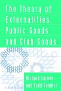 The Theory of Externalities, Public Goods, and Club Goods cover