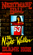 Nightmare Hall #09: The Night Walker cover
