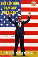 The Kid Who Ran for President cover