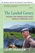 The Landed Gentry Passions and Personalities Inside America's Propertied Class cover