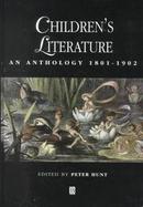 Children's Literature: An Anthology 1801 - 1902 cover