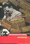 Interrogations: The Nazi Elite in Allied Hands, 1945 cover