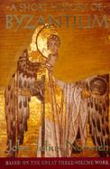 A Short History of Byzantium cover