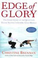 Edge of Glory: The Inside Story of the Quest for Figure Skating's Olympic Gold Medals cover