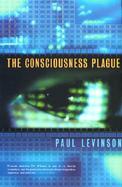 The Consciousness Plague cover