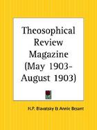 Theosophical Review Magazine May 1903-August 1903 cover