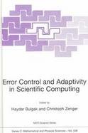 Error Control and Adaptivity in Scientific Computing cover