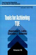 Tools for Achieving Tqe (volume10) cover