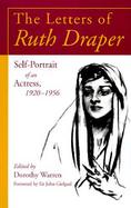The Letters of Ruth Draper Self-Portrait of an Actress cover