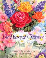 The Poetry of Flowers A Bouquet of Romantic Verse and Paper Flowers cover